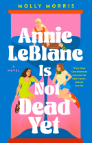 book cover for Annie LeBlanc Is Not Dead Yet