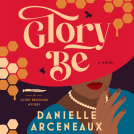 book cover for Glory Be
