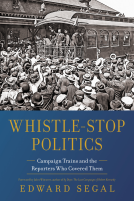 book cover for Whistle-Stop Politics
