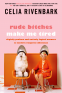 Cover Image: Rude Bitches Make Me Tired