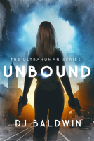 book cover for Unbound: Book One of The Ultrahuman Series