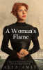 Cover Image: A Woman’s Flame