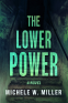 book cover for The Lower Power