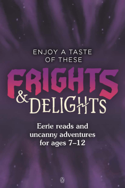 book cover for Frights & Delights from Penguin Kids