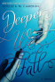 Cover Image: Deeper We Fall (Fall and Rise, Book One)