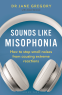Cover Image: Sounds Like Misophonia