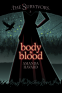 Cover Image: The Survivors: Body & Blood