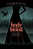book cover for The Survivors: Body & Blood