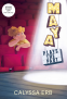 Cover Image: Maya Plays the Part