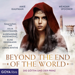 Buchcover für Beyond the End of the World. Die Göttin und der Prinz