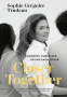 Cover Image: Closer Together