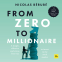 Cover Image: From Zero to Millionaire