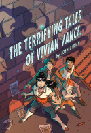 book cover for The Terrifying Tales of Vivian Vance: A Graphic Novel