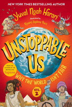 book cover for Unstoppable Us, Volume 2: Why the World Isn't Fair