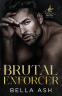 Cover Image: Brutal Enforcer