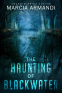 Cover Image: The Haunting of Blackwater