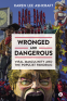 Cover Image: Wronged and Dangerous