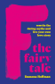 Cover Image: F the Fairy Tale