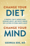 Cover Image: Change Your Diet, Change Your Mind