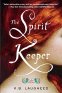 Cover Image: The Spirit Keeper