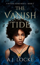 book cover for The Vanish Tide: Kitaine Neris #2