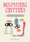 Cover Image: Disgusting Critters: A Creepy Crawly Collection