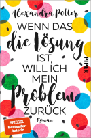 Buchcover für Wenn das die Lösung ist, will ich mein Problem zurück
