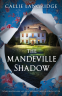 Cover Image: The Mandeville Shadow