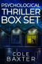 Cover Image: Cole Baxter Psychological Thriller Box Set
