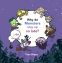 Cover Image: Why Do Monsters Stay Up So Late?