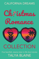 book cover for California Dreams Christmas Romance Collection
