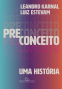 Cover Image: Preconceito: uma história