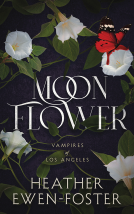 book cover for Moonflower: Vampires of Los Angeles