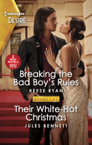 book cover for Breaking the Bad Boy's Rules & Their White-Hot Christmas
