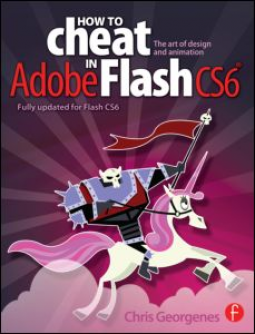 book cover for How to Cheat in Adobe Flash CS6