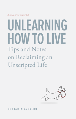 book cover for Unlearning How To Live