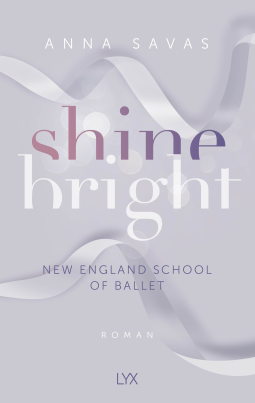 Buchcover für Shine Bright - New England School of Ballet