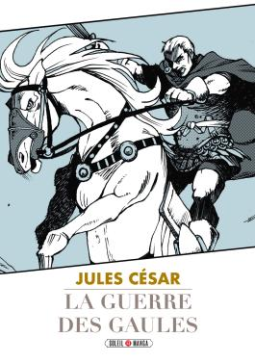 Couverture du livre pour La Guerre des Gaules