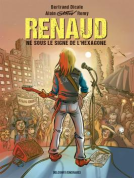 Couverture du livre pour Renaud né sous le signe de l'Hexagone