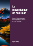 Couverture du livre pour La Magnificence de nos rôles