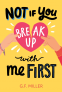 Cover Image: Not If You Break Up with Me First
