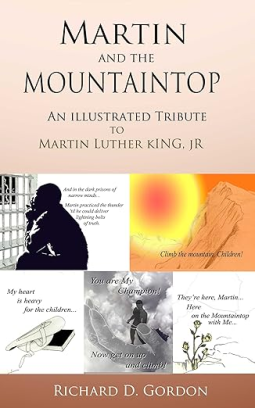 book cover for Martin And The Mountaintop An Illustrated Tribute To Martin Luther King, Jr