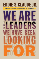 book cover for We Are the Leaders We Have Been Looking For