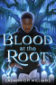Cover Image: Blood at the Root