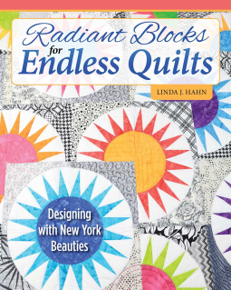book cover for Radiant Blocks for Endless Quilts