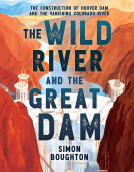 book cover for The Wild River and the Great Dam