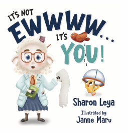 book cover for It's Not EWWWW...It's YOU