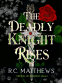 Cover Image: The Deadly Knight Rises