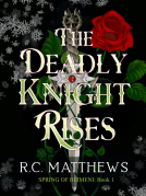 book cover for The Deadly Knight Rises