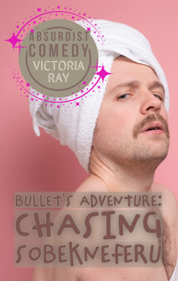 book cover for Bullet's Adventure: Chasing Sobekneferu